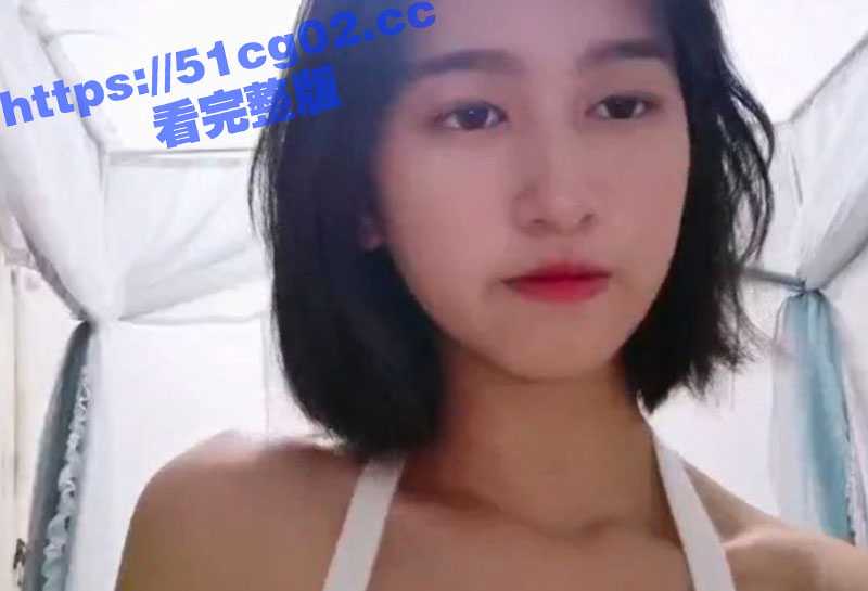 南昌工程学院短发学妹 马晓晓 背着男友和我出来约炮!平时特别文静可爱的一个女孩子 在床上竟然这么骚! - 51吃瓜网-51吃瓜网